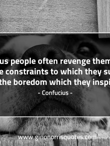 Virtuous people often revenge ConfuciusQuotes