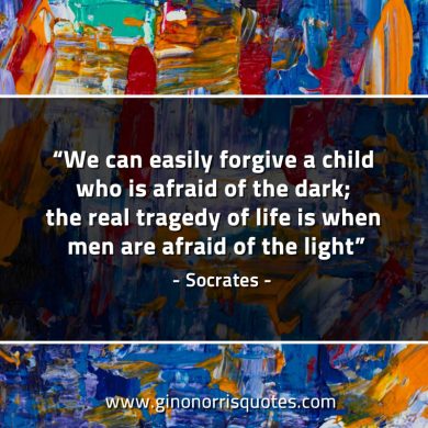 We can easily forgive a child SocratesQuotes