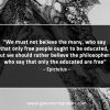 We must not believe the many EpictetusQuotes