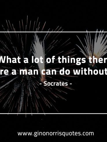 What a lot of things there are SocratesQuotes