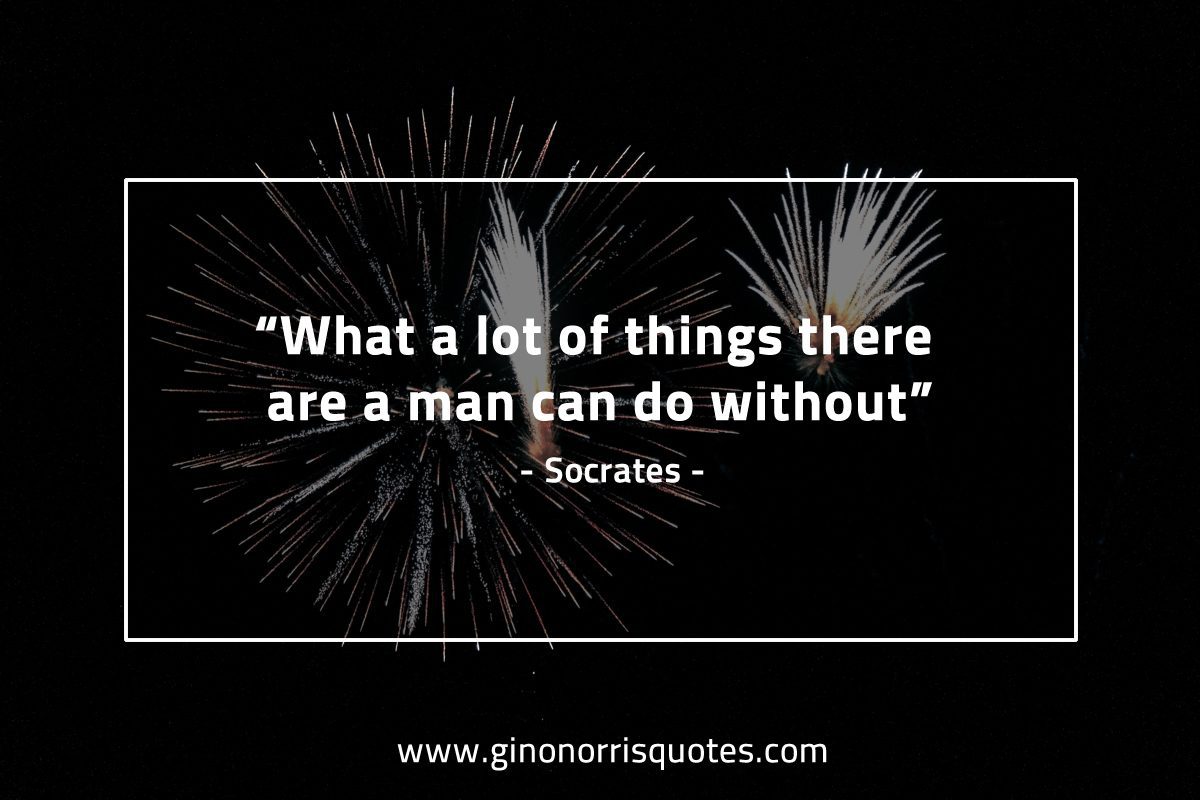 What a lot of things there are SocratesQuotes