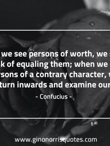 When we see persons of worth ConfuciusQuotes