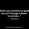 Allow your emotions to guide you GinoNorrisINTJQuotes