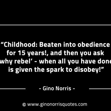 Childhood GinoNorrisINTJQuotes