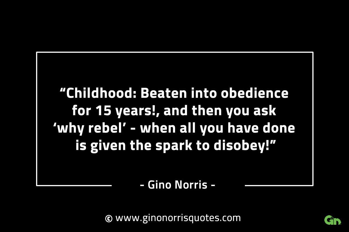 Childhood GinoNorrisINTJQuotes