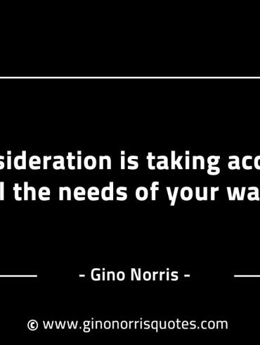 Consideration is taking account GinoNorrisINTJQuotes