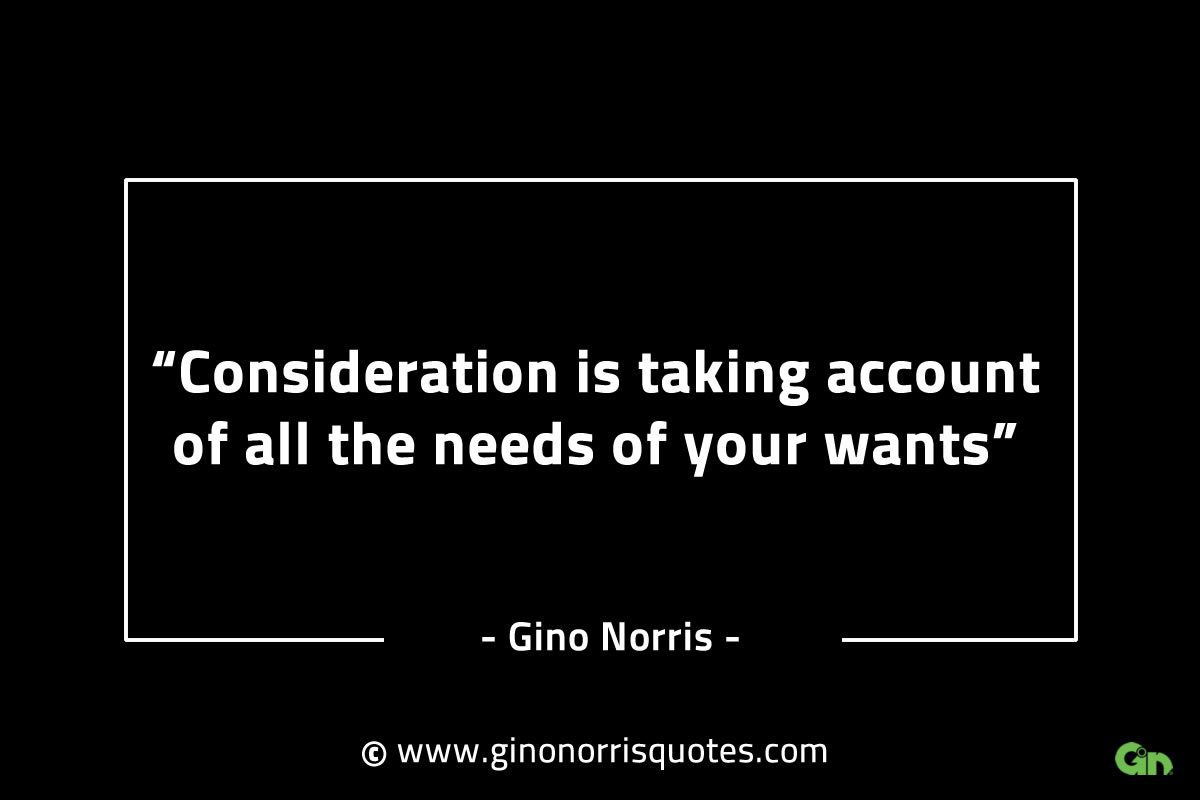 Consideration is taking account GinoNorrisINTJQuotes