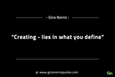 Creating lies in what you define GinoNorrisINTJQuotes