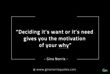 Deciding its want or its need GinoNorrisINTJQuotes