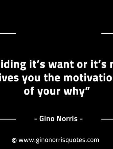 Deciding its want or its need GinoNorrisINTJQuotes