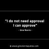 I do not need approval GinoNorrisINTJQuotes