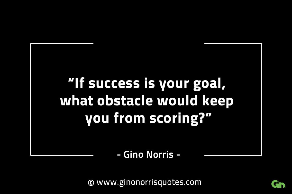 If success is your goal GinoNorrisINTJQuotes