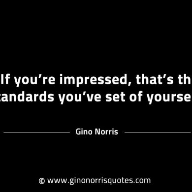 If youre impressed GinoNorrisINTJQuotes