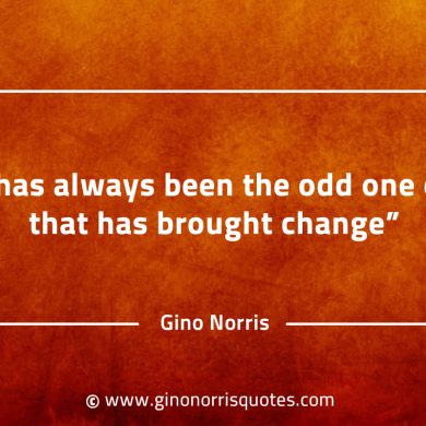 It has always been the odd one out GinoNorrisQuotes