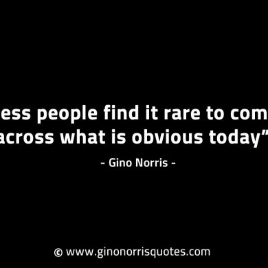 Less people find it rare GinoNorrisINTJQuotes