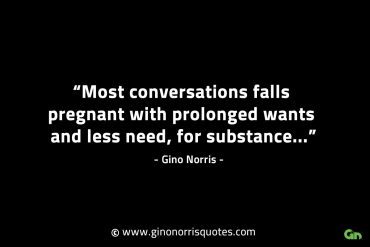 Most conversations falls pregnant GinoNorrisINTJQuotes