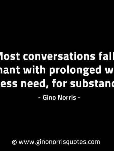 Most conversations falls pregnant GinoNorrisINTJQuotes