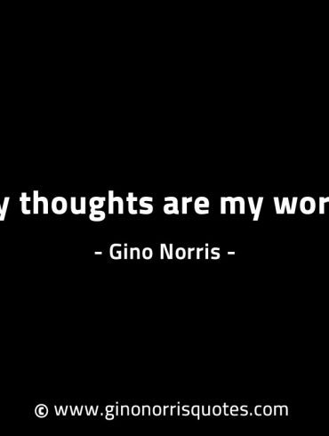 My thoughts are my worth GinoNorrisINTJQuotes