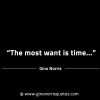 The most want is time GinoNorrisINTJQuotes