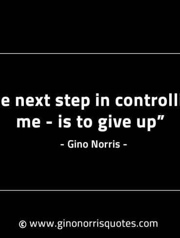 The next step in controlling me GinoNorrisINTJQuotes