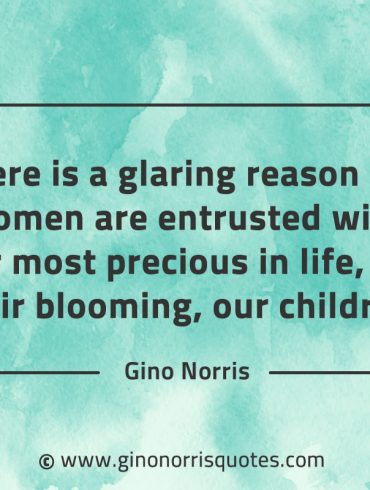 There is a glaring reason why women GinoNorrisQuotes