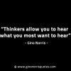Thinkers allow you to hear GinoNorrisINTJQuotes