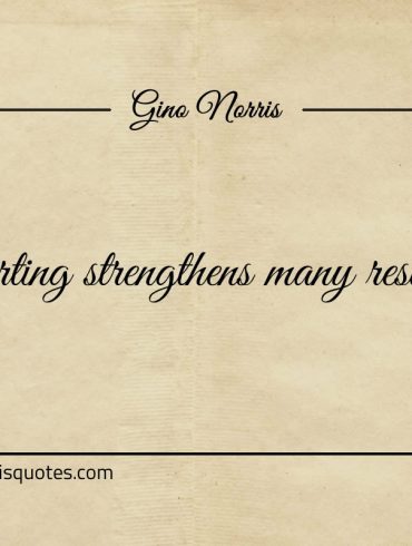 Starting strengthens many resolves ginonorrisquotes