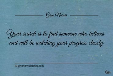 Your search is to find someone who believes ginonorrisquotes