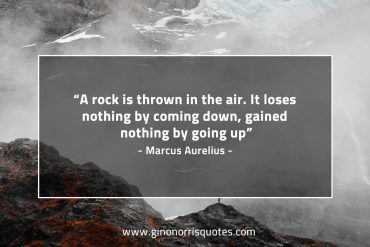 A rock is thrown in the air MarcusAureliusQuotes