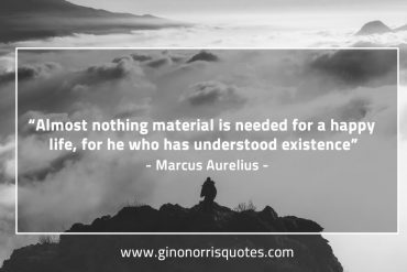 Almost nothing material is needed MarcusAureliusQuotes