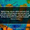 Before long nature which controls it all MarcusAureliusQuotes