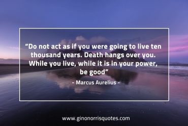 Do not act as if you MarcusAureliusQuotes