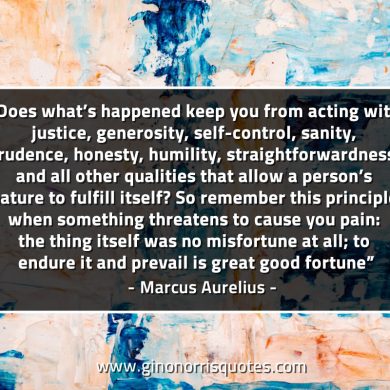 Does what’s happened keep you MarcusAureliusQuotes