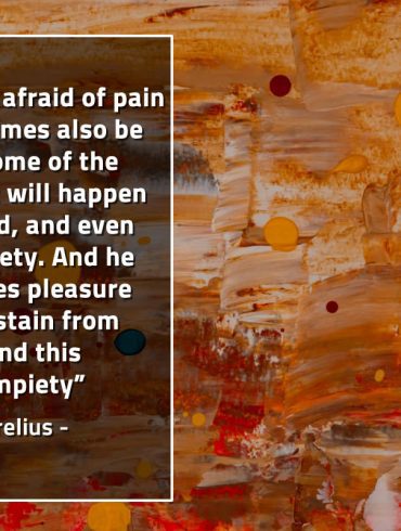 He who is afraid of pain MarcusAureliusQuotes