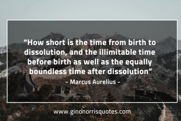 How short is the time from birth MarcusAureliusQuotes