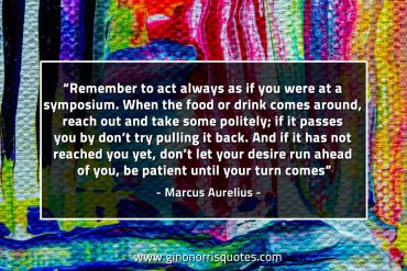 Remember to act always as if MarcusAureliusQuotes