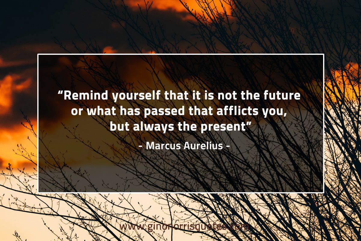 Remind yourself that it is not MarcusAureliusQuotes