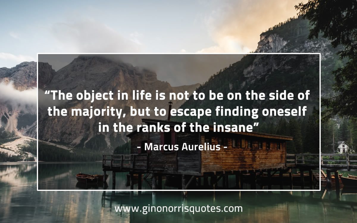 The object in life is not to be MarcusAureliusQuotes