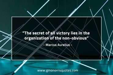 The secret of all victory MarcusAureliusQuotes