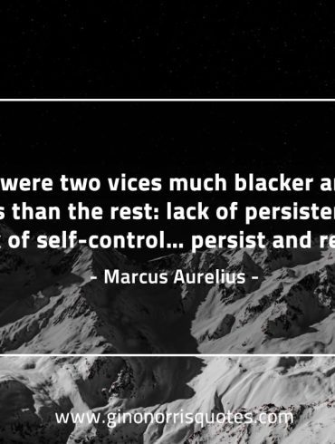 There were two vices much blacker MarcusAureliusQuotes