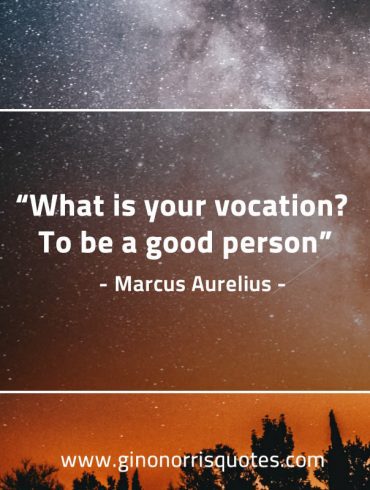 What is your vocation MarcusAureliusQuotes