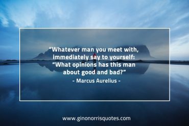 Whatever man you meet with MarcusAureliusQuotes