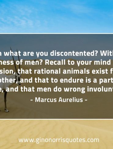 With what are you discontented MarcusAureliusQuotes