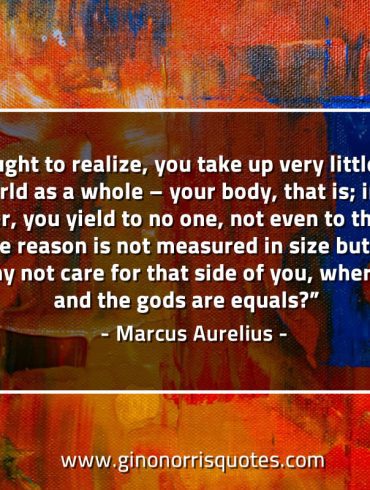 You ought to realize MarcusAureliusQuotes